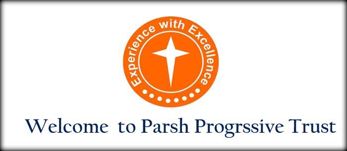 Parsh Progressive Trust: An NGO CUM Charitable Organization with PAN India presence.